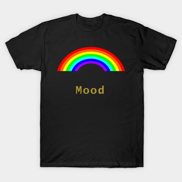 Gold Mood Rainbow of Positivity T-Shirt by ellenhenryart